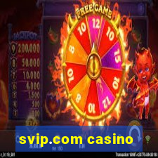 svip.com casino